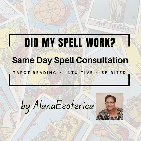 Did the spell work?  Should I cast the spell? What are the consequences? Same Day Response(24hrs),  20+ Years Metaphysical Arts Experience
