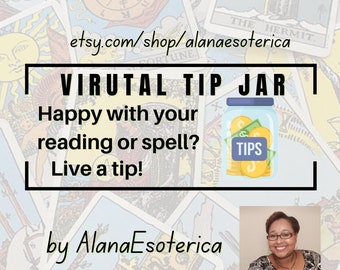 Virtual Tip Jar for AlanaEsoterica :) Bless and Be Blessed