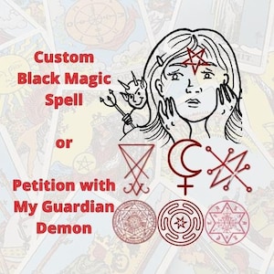 Black Magic Petition To My Guardian Demon for Your about Love, Money, and/or Legal, Custom Petition Service, Black Magic, Dark Magic, Occult