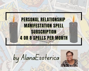 Personal Relationship (s) Spell Manifestation Spell Service Monthly Subscription, 20+ Years Tarot and Metaphysical Experience