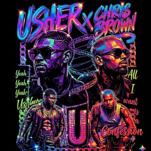 K&ouml;nnte beinhalten: Ein Grafikdruck mit Usher und Chris Brown in einem lebendigen, mehrfarbigen geometrischen Stil. Das Design enth&auml;lt den Text "USHER X CHRIS BROWN", "Yeah Yeah Yeah" und "All I want is a Confession" mit funkelnden Ketten- und Kronenmotiven.