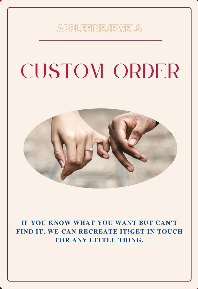 May include: Two hands intertwined with a diamond ring on the finger of one hand. Text reads: "APPLEFINEJEWELS CUSTOM ORDER IF YOU KNOW WHAT YOU WANT BUT CAN'T FIND IT, WE CAN RECREATE IT! GET IN TOUCH FOR ANY LITTLE THING."