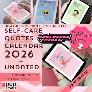 Powerpuff Girls 2026 datiert + Undatiert Kalender Digital Self Care Printable 3 für 1 Motivierende Zitate monatlich A4 PDF Home Office + gratis 2025
