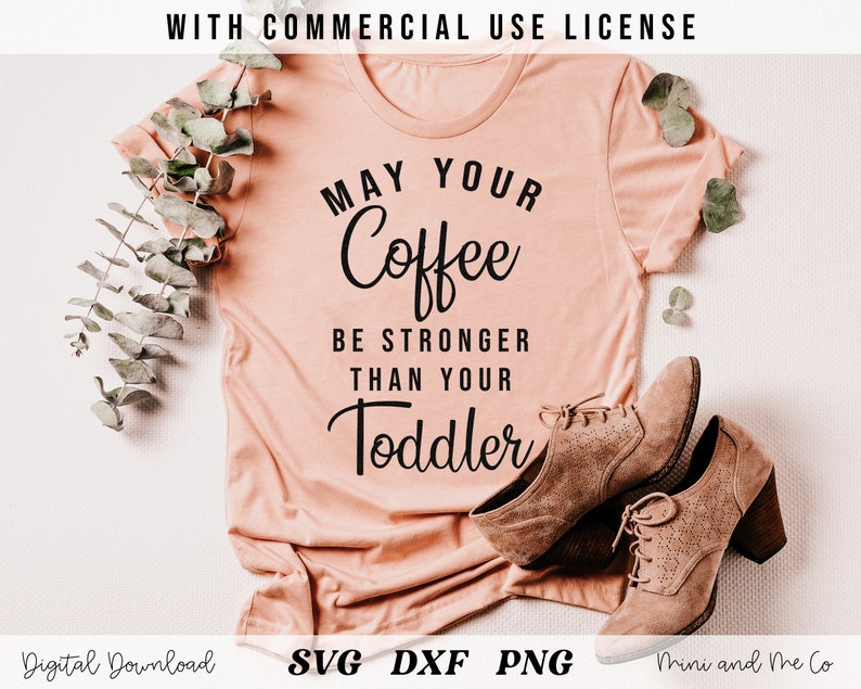 Download Boho Svg Mom Svg Mom Life Svg Mama Png Coffee Svg Svg Files For Cricut May Your Coffee Be Stronger Than Your Toddler Svg Files Digital Art Collectibles Minyamarket Com