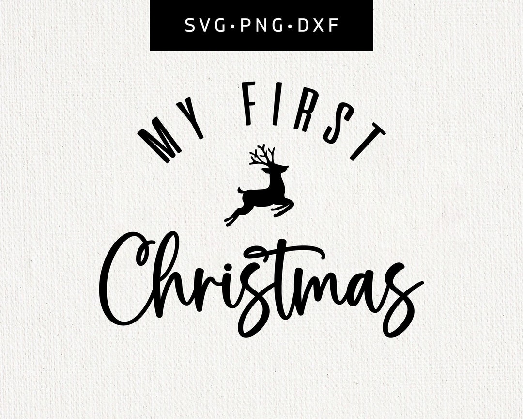 My First Christmas SVG, 1st Christmas SVG, Minimal Christmas Svg