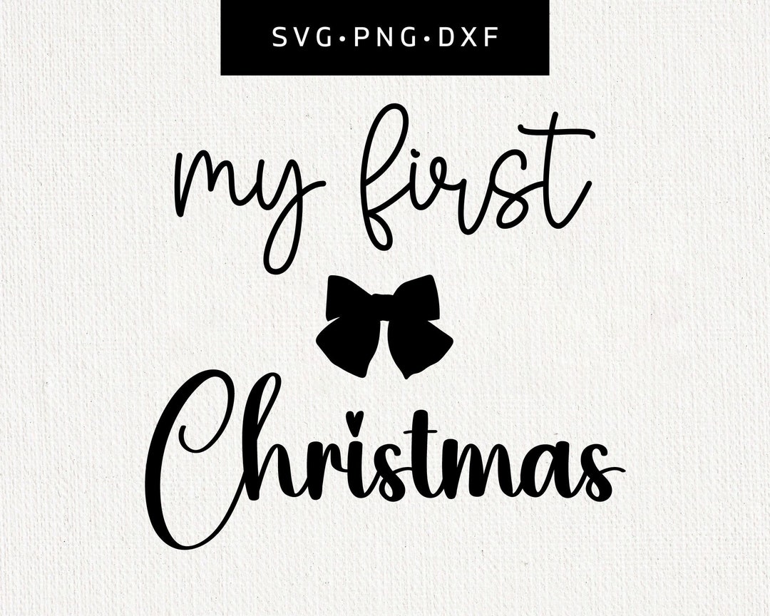 My First Christmas SVG, 1st Christmas SVG, Christmas Bow, Minimal