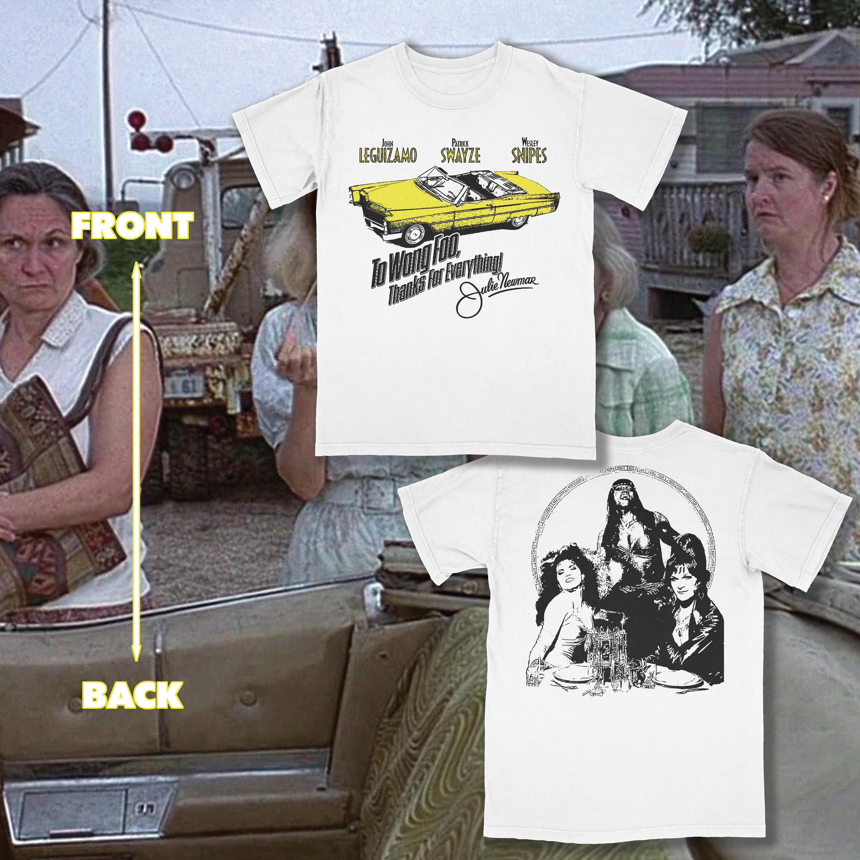 To Wong Foo T-Shirt