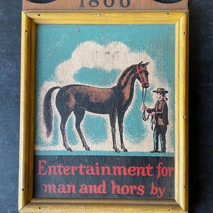 1809 Wooden Tavern Sign Reproduction “Entertainment for Man and Hors”