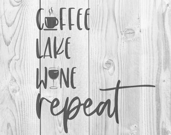 Free Free Coffee Lake Wine Repeat Svg