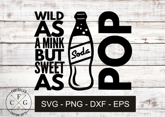 Free Free Wild As A Mink Svg