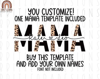 Anpassningsbara Mama PNG-mallar, 1 mall med plats för dig att lägga till namn. Typsnitt ingår ej!