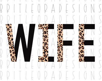 Leopard and black WIFE PNG, instant digital download, sublimation design, wedding themed png