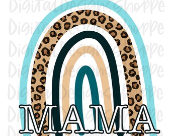 Teal MAMA leopard print rainbow PNG, instant digital download, sublimation file, rainbow clipart