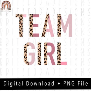 Team Girl PNG, Leopard and boho, instant digital download, sublimation design, gender reveal