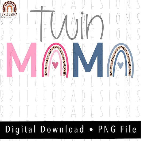 Twin Mama PNG, Digital Download, Leopard rainbow png, Sublimation design, funny mom, mom of boys, mom of girls, DTG design, print files