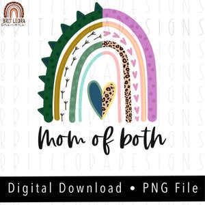 Split rainbow Mom of Both PNG, Instant Digital Download, Leopard And boho, Sublimation Designs