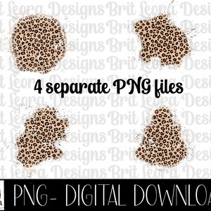 May include: Four digital download files of leopard print designs. The designs are in the shape of a circle, a freeform shape, a rectangle, and a bell shape. The background is white.