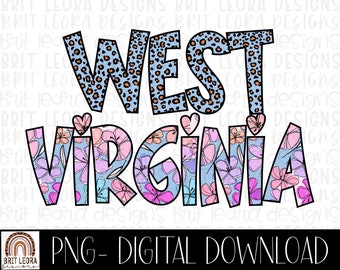 West Virginia blue leopard and floral PNG file for sublimation or print, West Virginia download, WV design for shirt, cute shirt for WV