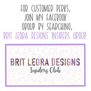 May include: A purple and white graphic with leopard print text that reads "BRIT LEORA DESIGNS Insiders Club". The text is on a white background with a leopard print pattern.