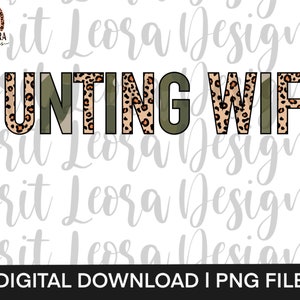 Jagdfrau Leopard Camo PNG, digitaler Download, Jagd png, Jäger Clipart, JagdLeben Sublimation, Hirsch Design, Jagd saison png