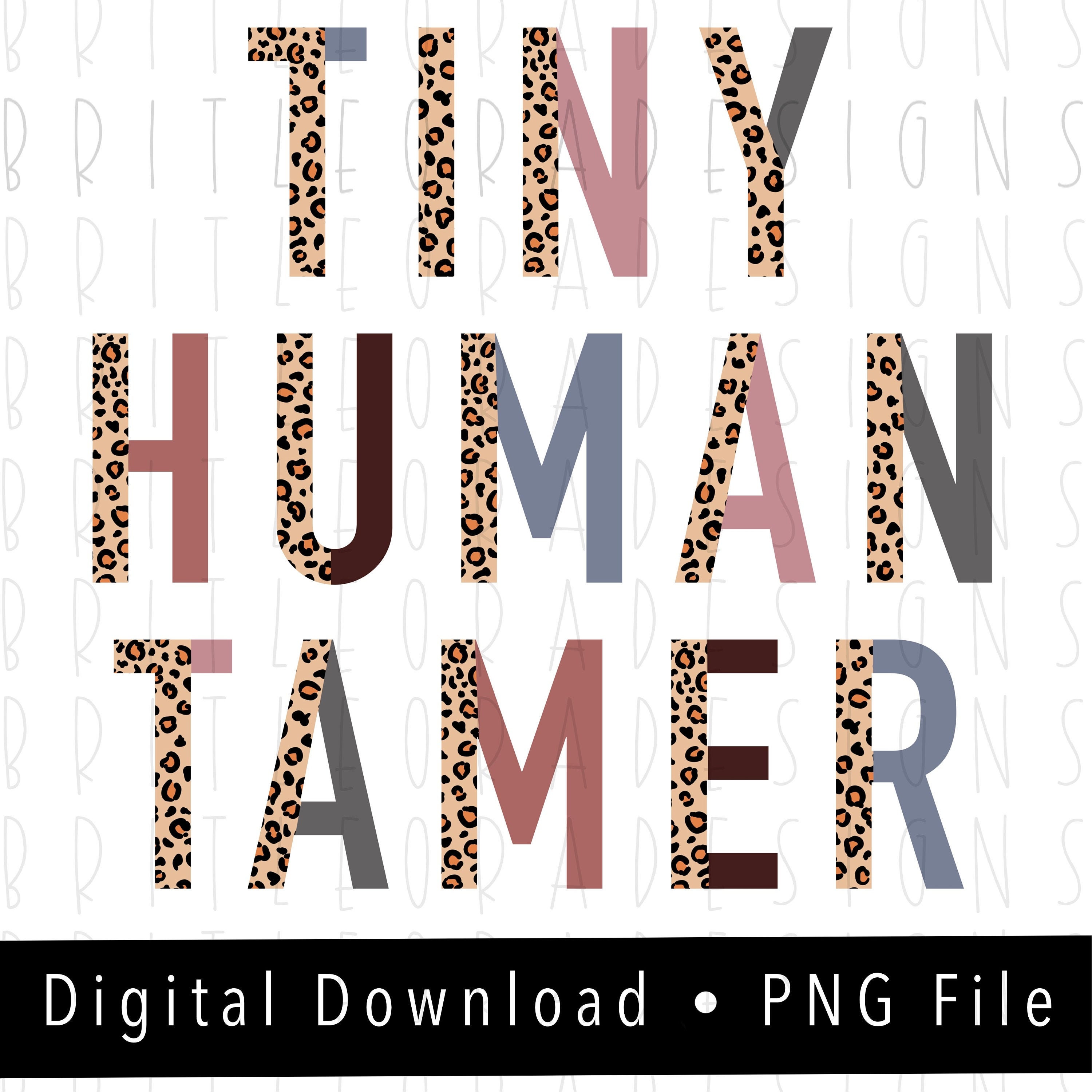 Tiny Human Tamer PNG, Leopard and boho, instant digital download, sub…