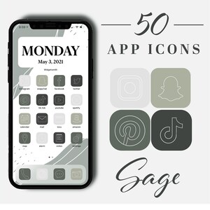 May include: A phone screen mockup featuring 50 app icons in a sage green colour scheme. The icons are arranged in a grid pattern and include popular apps such as Instagram, Snapchat, Facebook, Twitter, Pinterest, TikTok, YouTube, Spotify, Calendar, Mail, Amazon, Map, Alarm, Notes, and Settings. The phone screen also displays the date "May 3, 2021" and the word "MONDAY". The text "50 APP ICONS" and "Sage" are also displayed on the image.