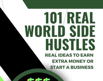 101 Side Hustles aus der realen Welt - Side Hustle Ideen und Informationen