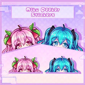 Hatsune Miku and Sakura Miku Peeker Stickers [Cute Kawaii Vocaloid Laminated and Holographic Stickers]