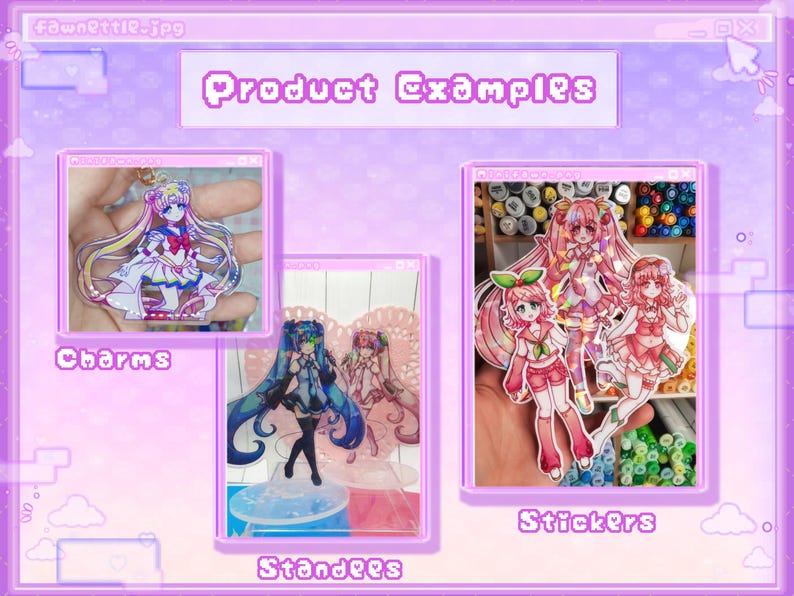 May include: Product examples for charms, stand-up figures, and stickers. The charms are colorful and feature anime-style characters. The stand-up figures are on clear bases and feature anime-style characters. The stickers are colorful and feature anime-style characters.
