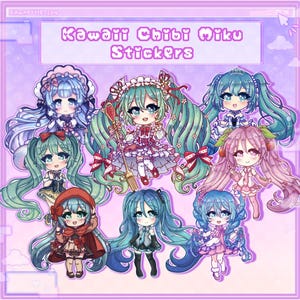 Kawaii Chibi Miku Stickers [Cute Kawaii Vocaloid Laminated and Holographic Stickers]