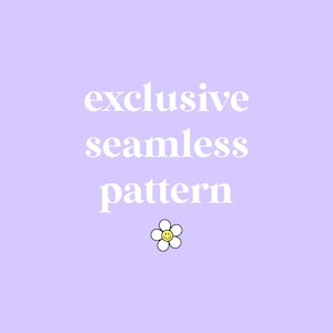May include: A light purple background with white text that reads "exclusive seamless pattern" and a white daisy with a yellow smiley face in the centre.