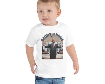 Toddler Unisex Trump Daddy’s Home Short Sleeve Tee, Trump 2024, President Trump, Daddy’s Home, MAGA, FJB