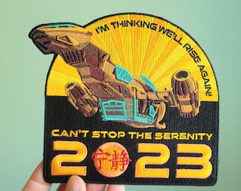 Iron On Patch: Firefly Space Ship, Can't Stop The Serenity 2023, Embroidered, Benefits Charity
