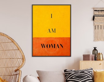 I AM WOMAN Feminist Art. Instant Download. Wall Art. Digital Print. Poster. Decoration. Eclectic Aesthetic