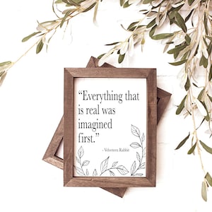 Everything that is Real was Imagined First, Velveteen Rabbit, Inspirational Sign, Framed Wood Sign, Farmhouse Sign