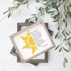 Amanda Gorman Poem, There Will Always Be Light Sign, The Hill We Climb, Framed Wood Sign, Farmhouse Decor