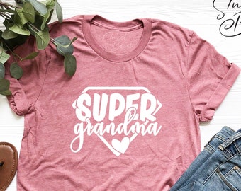 Super Grandma Shirt, Mother's Day Gift, Gift For Grandma, Shirt For Grammy, Funny Grandma Shirt, Grandmother T-shirt, Super Hero Grandma