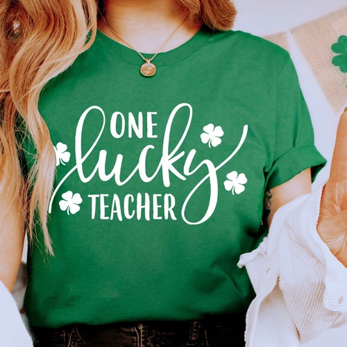 One Lucky Teacher Shirt St. Patrick's Day Teacher Shirt - Etsy