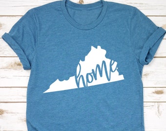 Virginia Home T-Shirt, State Home Shirt, Virginia Tee,Women's State Shirt, Virginia Local Shirt,Virginia Hometown Shirt, Virginia Local Gift