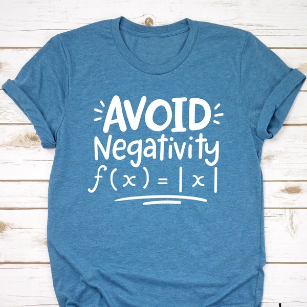 Avoid Negativity Shirt, Math Teacher Tshirt, I’m A Math Teacher Tee, Math Lover Shirt, Funny Math Shirt, Math Geeks Tshirt, Math Humor