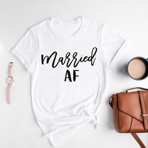 Married AF Shirt, Newlywed Gift, Honeymoon Tee