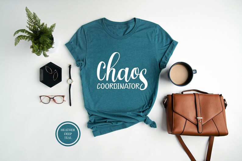 Chaos Coordinator, Teacher Shirt, Mom Life Shirt, Funny Mom Shirt, Gift For Mom, Back To School, Gift For Teacher, Coach Shirt image 3