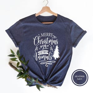 Merry Christmas Ya Filthy Animals Shirt, Funny Christmas Shirts, Christmas Vacation Shirt, Funny Xmas Shirt, Winter Shirt, Holiday Shirt image 4