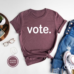 Vote Election Shirt, Voter T-shirt, Election Day 2026
