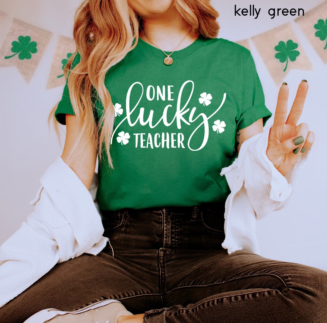 One Lucky Teacher Shirt, Teacher's St Patty's Shirt, St Patrick's Day ...