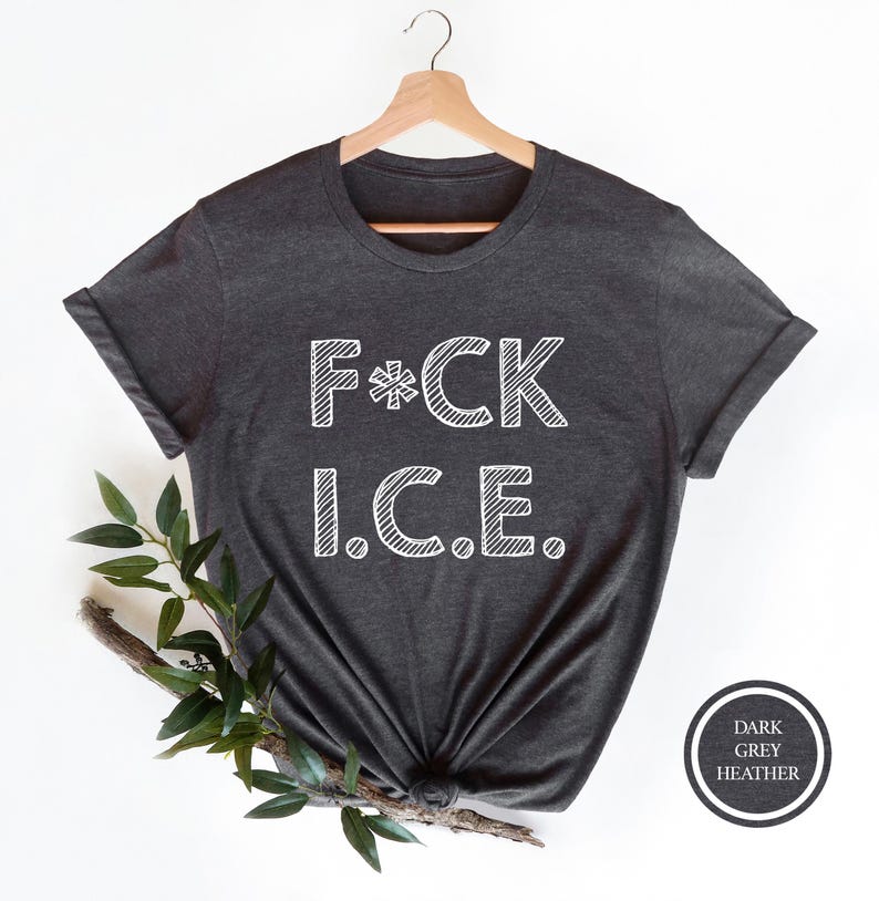 F*CK I.C.E. T-Shirt - Political Protest Tee, Anti-ICE Shirt image 3