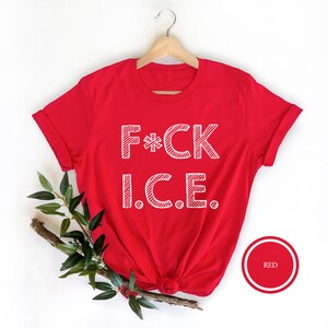 F*CK I.C.E. T-Shirt - Political Protest Tee, Anti-ICE Shirt image 4