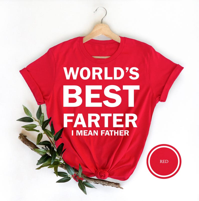 Funny Dad T-Shirt, World's Best Farter Gift image 2