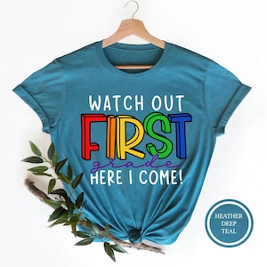 Watch Out First Grade Here I Come Shirt,Back To School Shirt,First Grade Teacher Tee,Teacher Appreciation Tee,1st Day of School,School Shirt