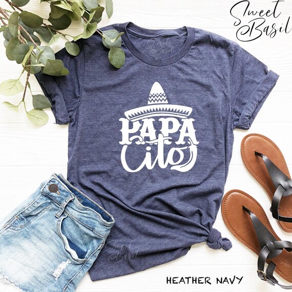 Papacito Shirt, Papa Shirt, Cinco De Mayo Shirt,  5 De Mayo Shirt, Funny Dad Shirt, Fathers Day Gift, Funny Dad Gift, Christmas Gift For Dad